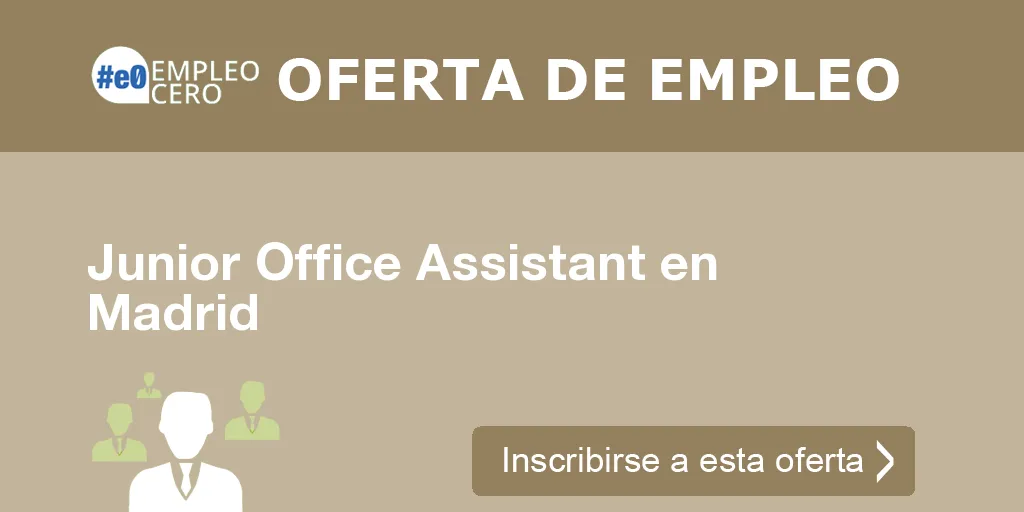 Junior Office Assistant en Madrid