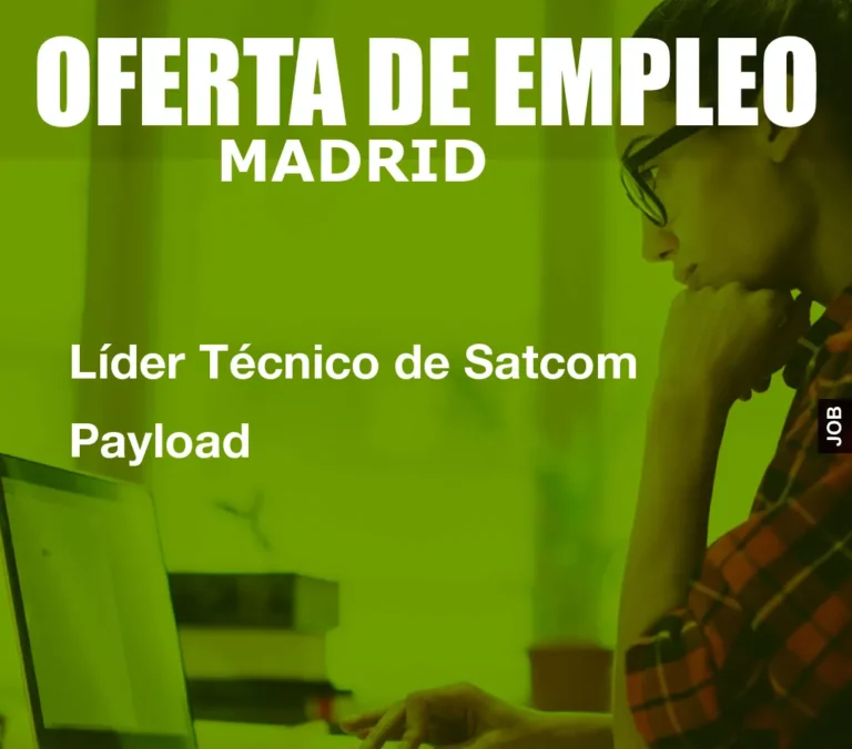 Líder Técnico de Satcom Payload