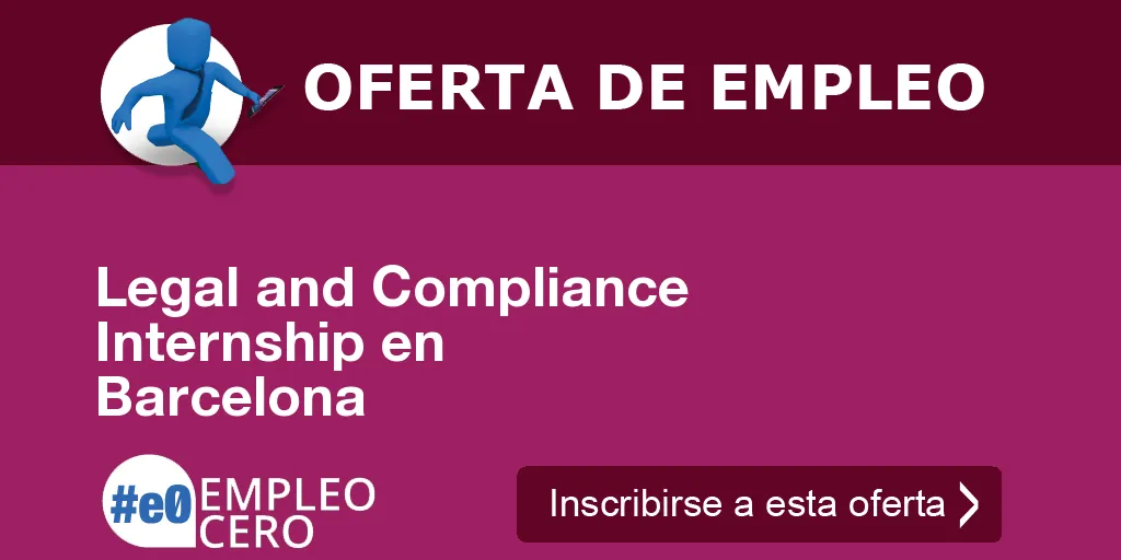 Legal and Compliance Internship en Barcelona