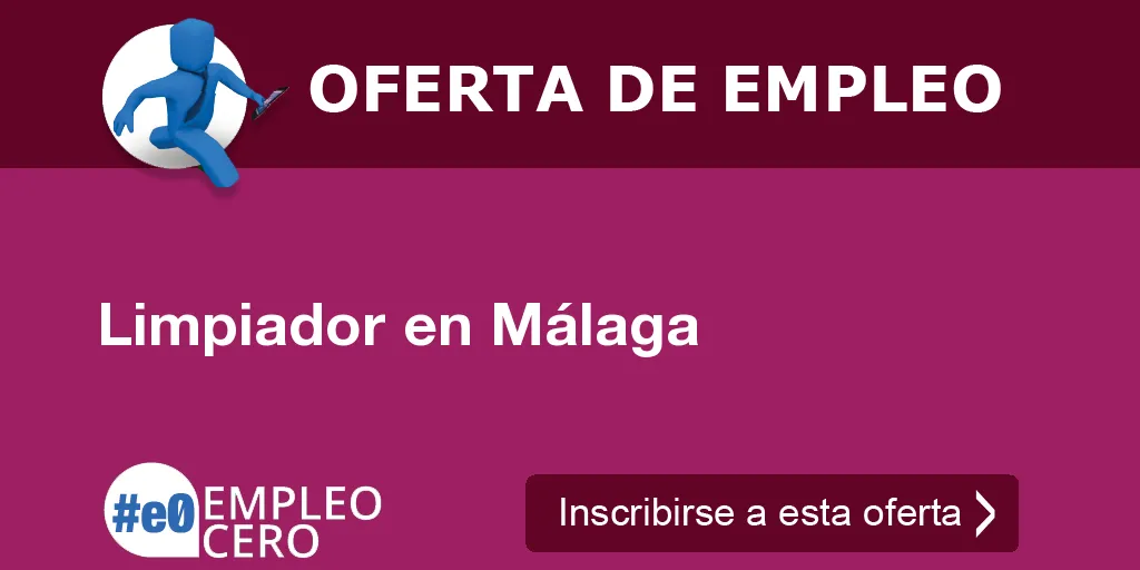 Limpiador en Málaga