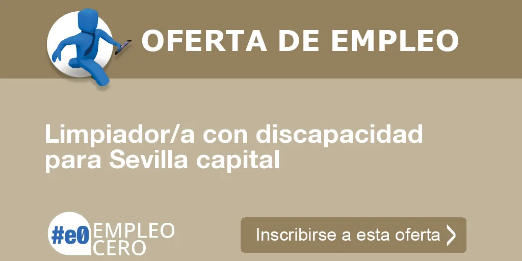 Limpiador/a con discapacidad para Sevilla capital