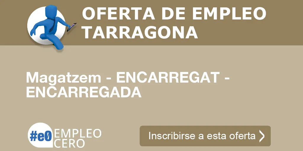 Magatzem - ENCARREGAT - ENCARREGADA