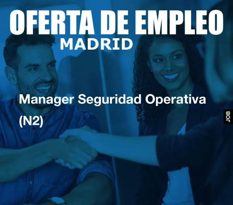 Manager Seguridad Operativa (N2)