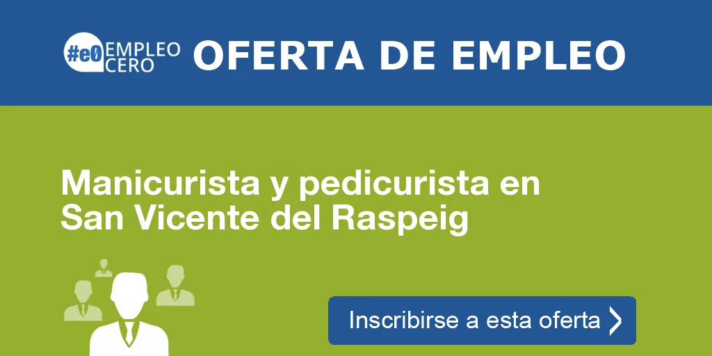 Manicurista y pedicurista en San Vicente del Raspeig