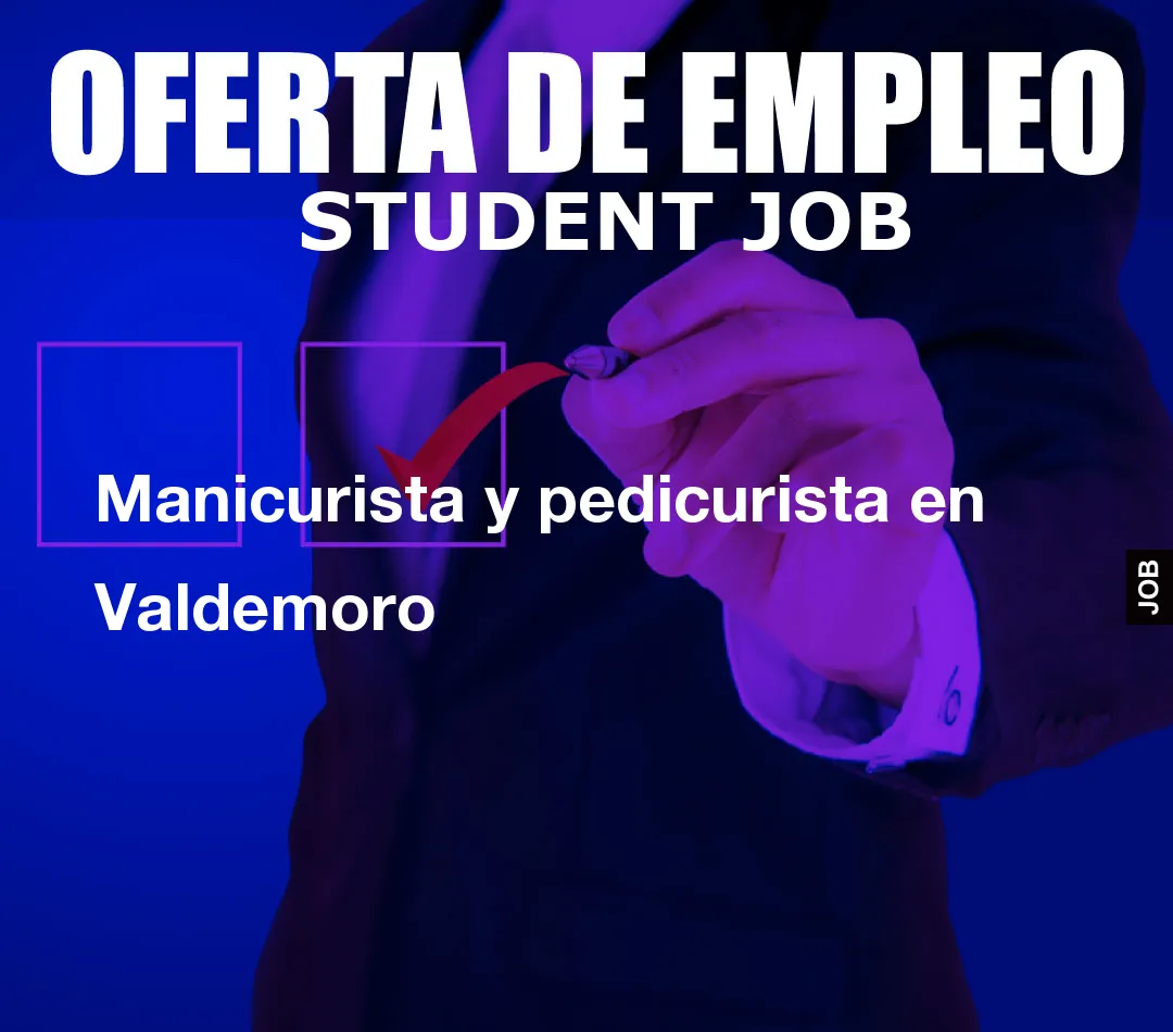 Manicurista y pedicurista en Valdemoro