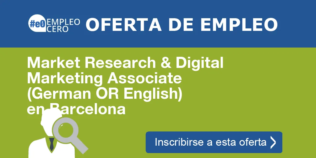 Market Research & Digital Marketing Associate (German OR English) en Barcelona