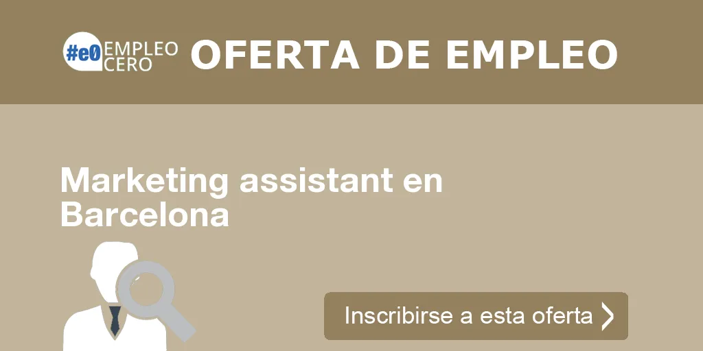 Marketing assistant en Barcelona