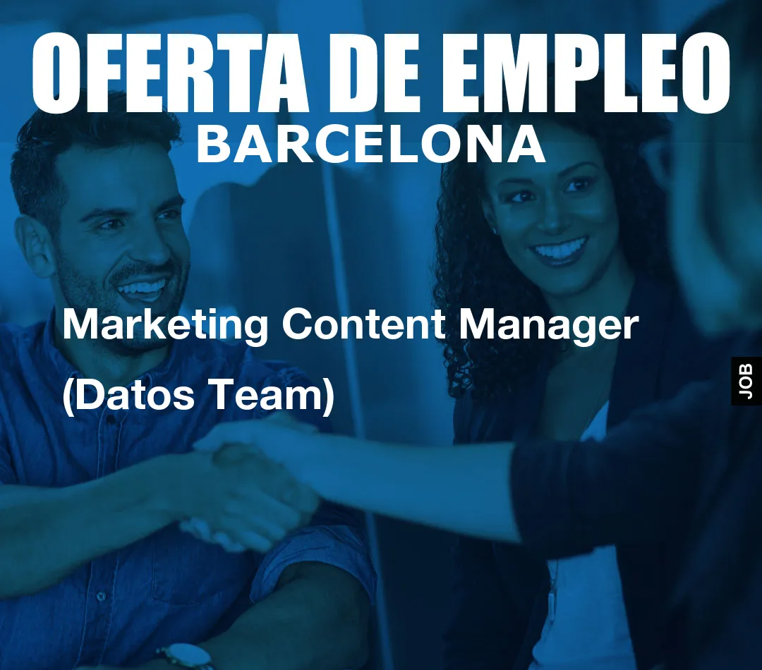 Marketing Content Manager (Datos Team)