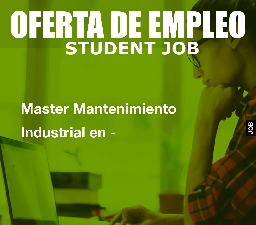 Master Mantenimiento Industrial en –