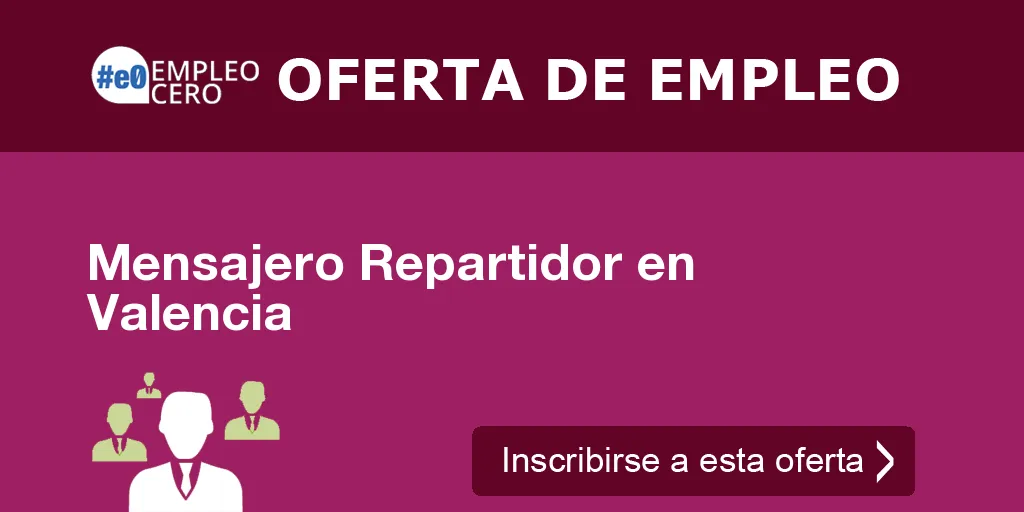 Mensajero Repartidor en Valencia