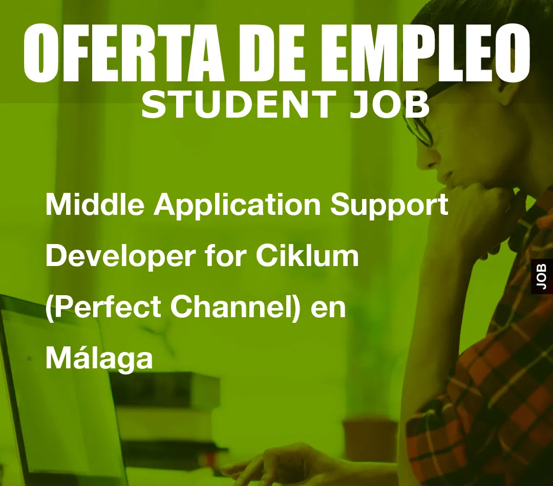 Middle Application Support Developer for Ciklum (Perfect Channel) en M