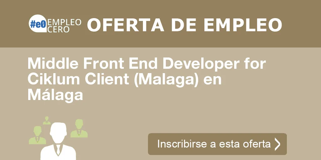 Middle Front End Developer for Ciklum Client (Malaga) en Málaga