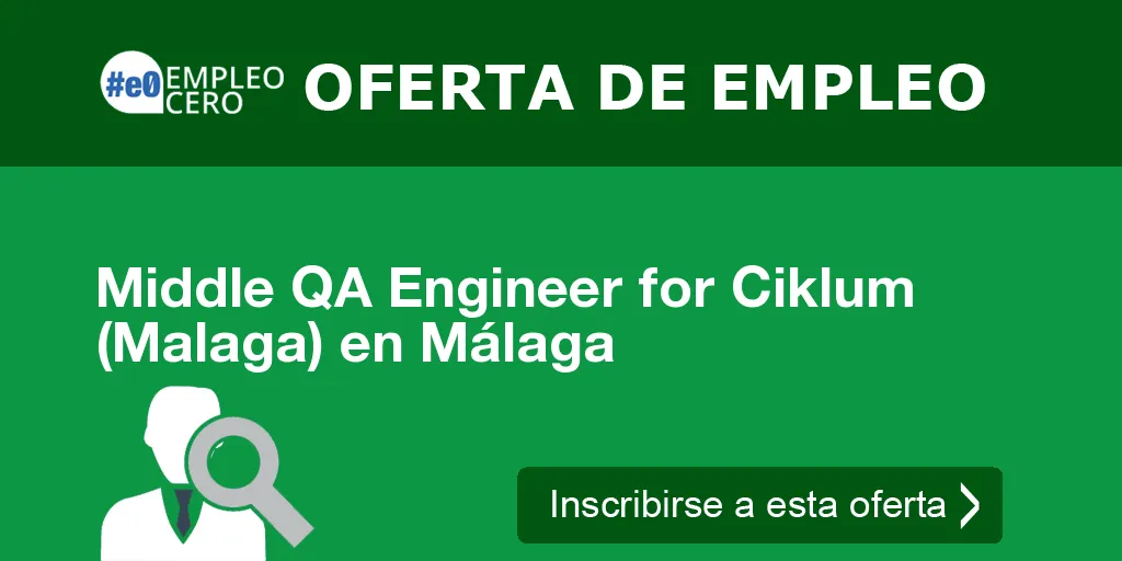 Middle QA Engineer for Ciklum (Malaga) en Málaga