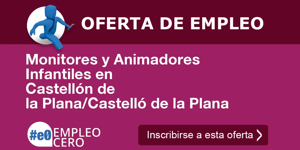 Monitores y Animadores Infantiles en Castellón de la Plana/Castelló de la Plana