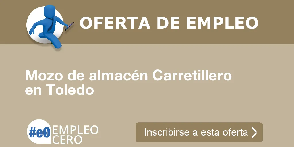 Mozo de almacén Carretillero en Toledo