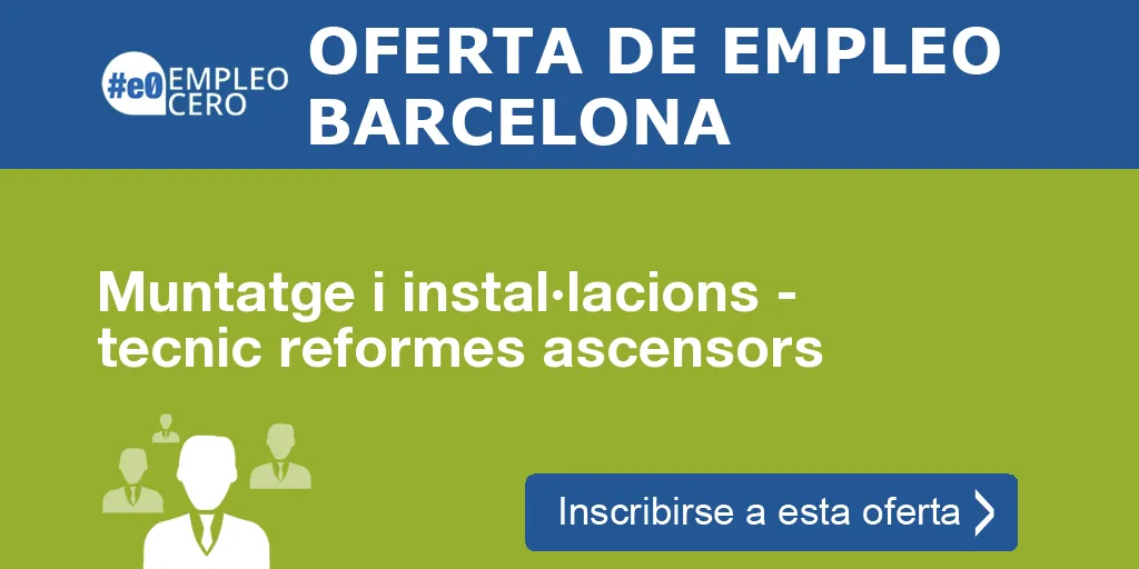 Muntatge i instal·lacions - tecnic reformes ascensors