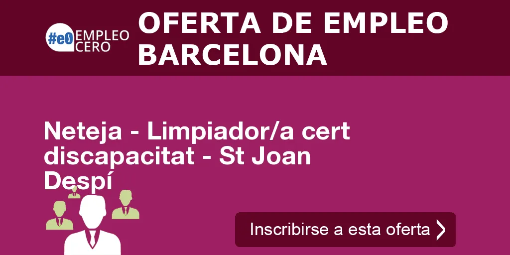 Neteja - Limpiador/a cert discapacitat - St Joan Despí