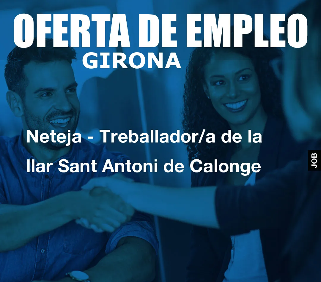 Neteja – Treballador/a de la llar Sant Antoni de Calonge