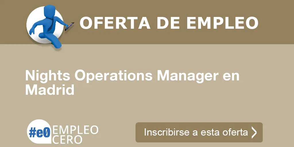 Nights Operations Manager en Madrid