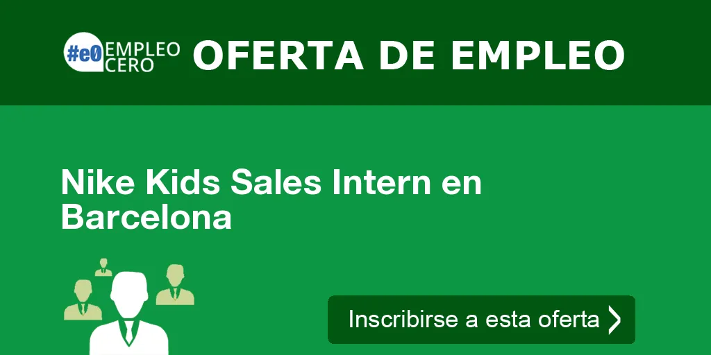 Nike Kids Sales Intern en Barcelona