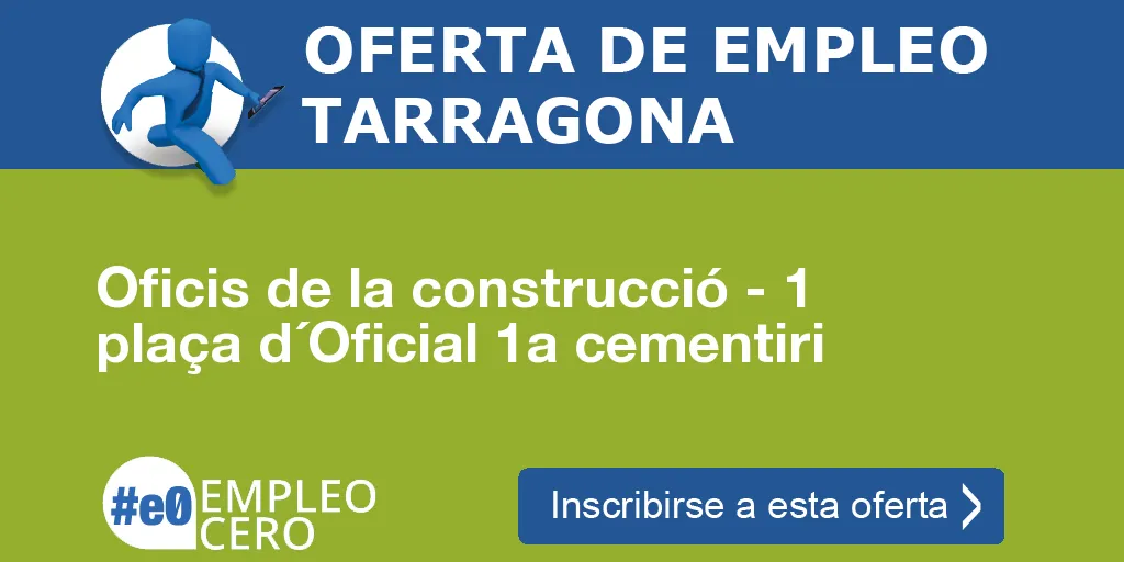 Oficis de la construcció - 1 plaça d´Oficial 1a cementiri