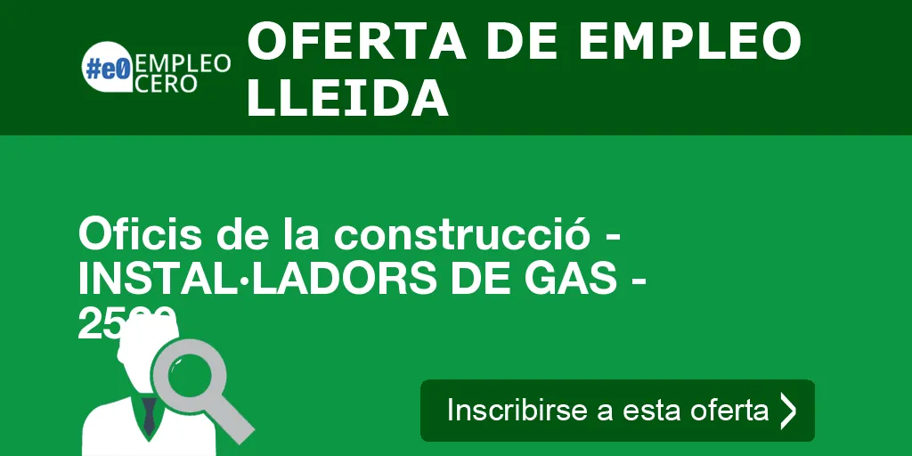 Oficis de la construcció - INSTAL·LADORS DE GAS - 2520