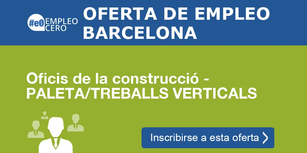 Oficis de la construcció - PALETA/TREBALLS VERTICALS