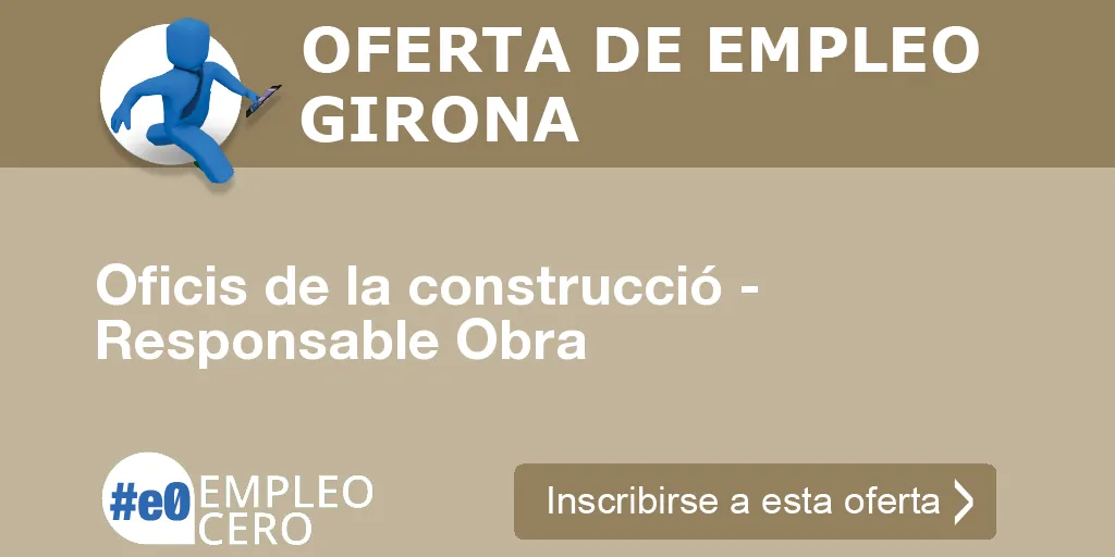 Oficis de la construcció - Responsable Obra