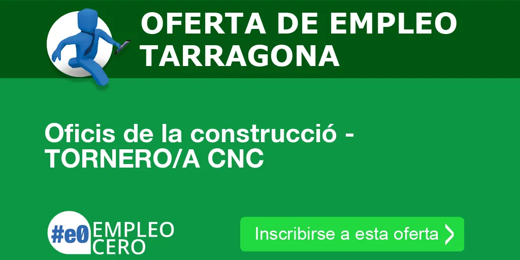 Oficis de la construcció - TORNERO/A CNC