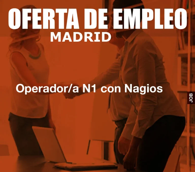 Operador/a N1 con Nagios