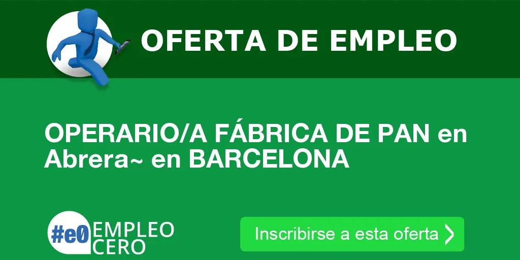 OPERARIO/A FÁBRICA DE PAN en Abrera~ en BARCELONA