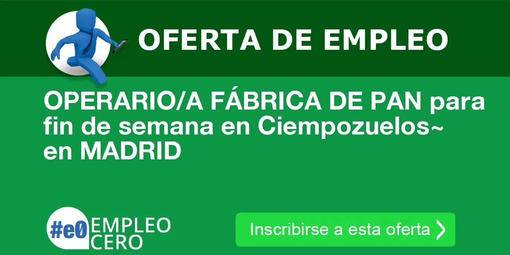 OPERARIO/A FÁBRICA DE PAN para fin de semana en Ciempozuelos~ en MADRID