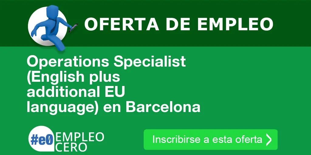 Operations Specialist  (English plus additional EU language) en Barcelona