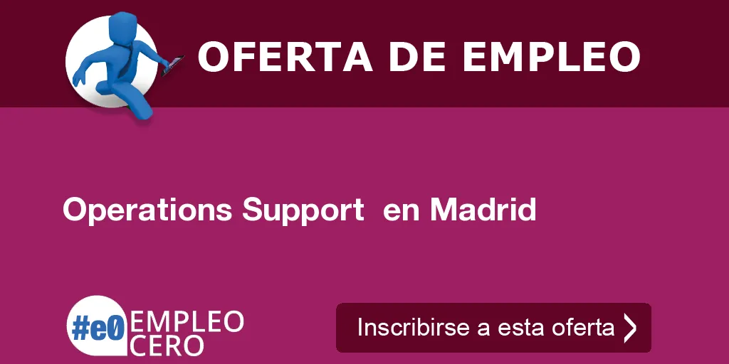 Operations Support  en Madrid