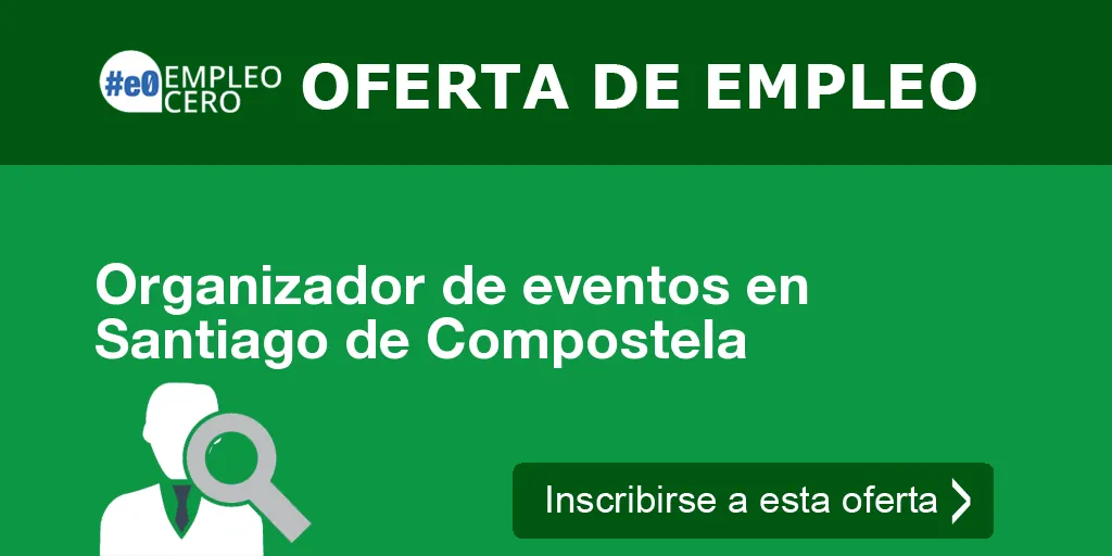 Organizador de eventos en Santiago de Compostela