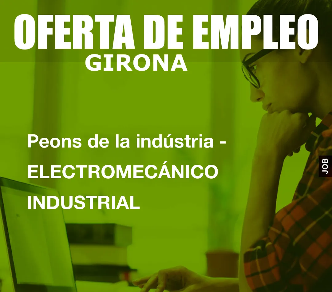 Peons de la indústria – ELECTROMECÁNICO INDUSTRIAL