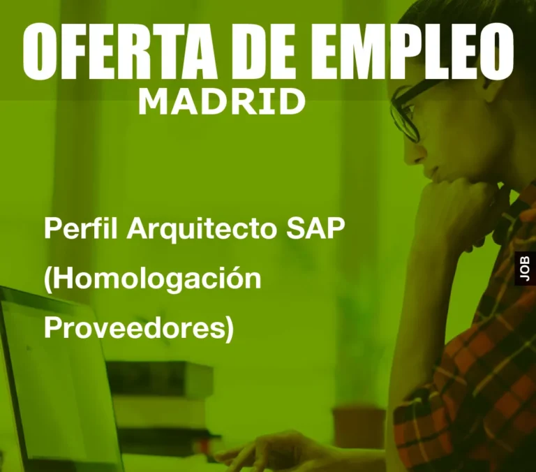 Perfil Arquitecto SAP (Homologación Proveedores)