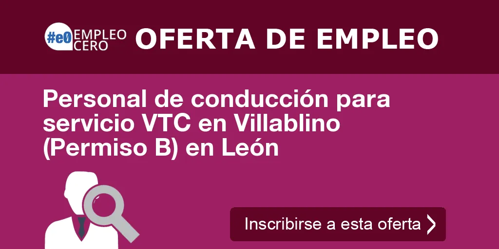 Personal de conducción para servicio VTC en Villablino (Permiso B) en León