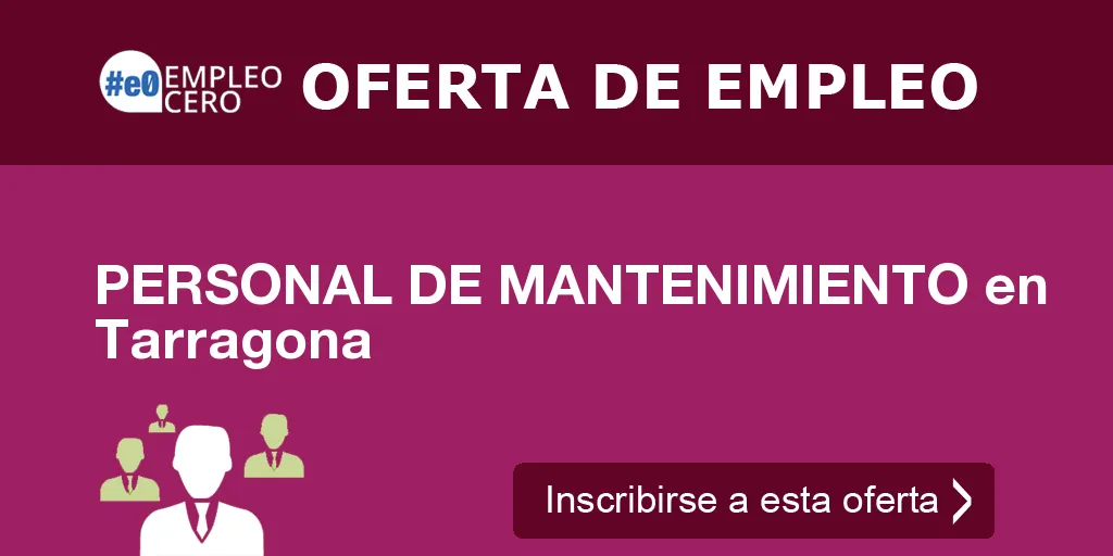 PERSONAL DE MANTENIMIENTO en Tarragona