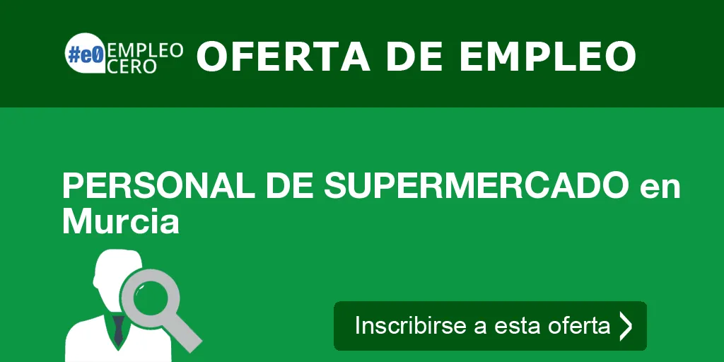 PERSONAL DE SUPERMERCADO en Murcia