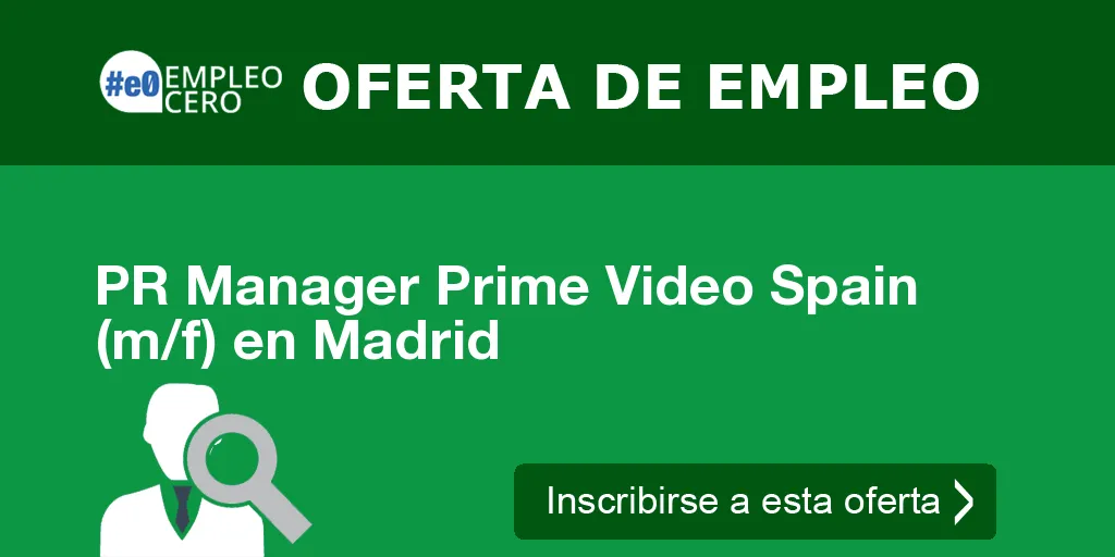 PR Manager Prime Video Spain (m/f) en Madrid