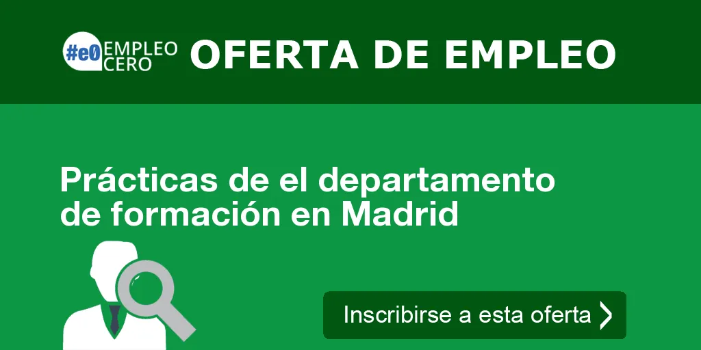 Prácticas de el departamento de formación en Madrid