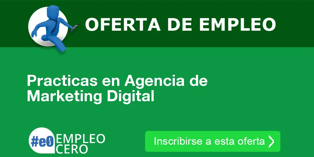 Practicas en Agencia de Marketing Digital