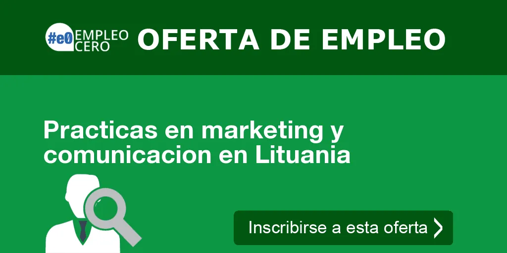 Practicas en marketing y comunicacion en Lituania