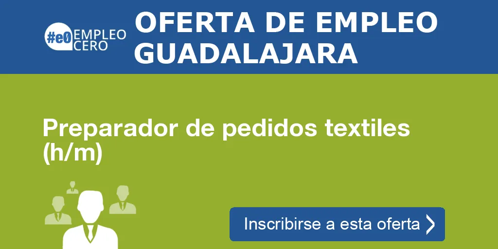 Preparador de pedidos textiles (h/m)