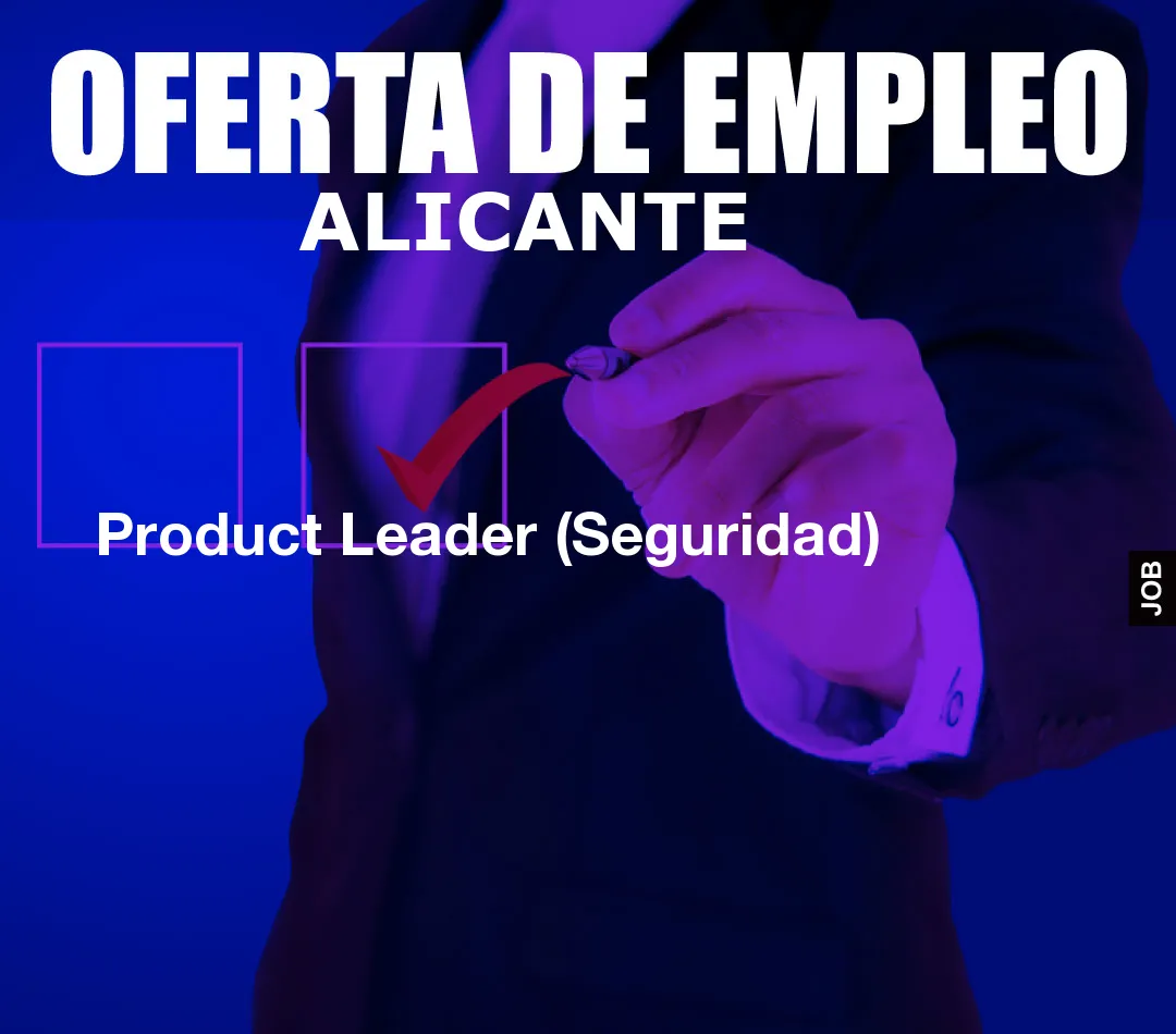 Product Leader (Seguridad)