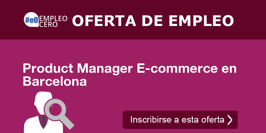 Product Manager E-commerce en Barcelona