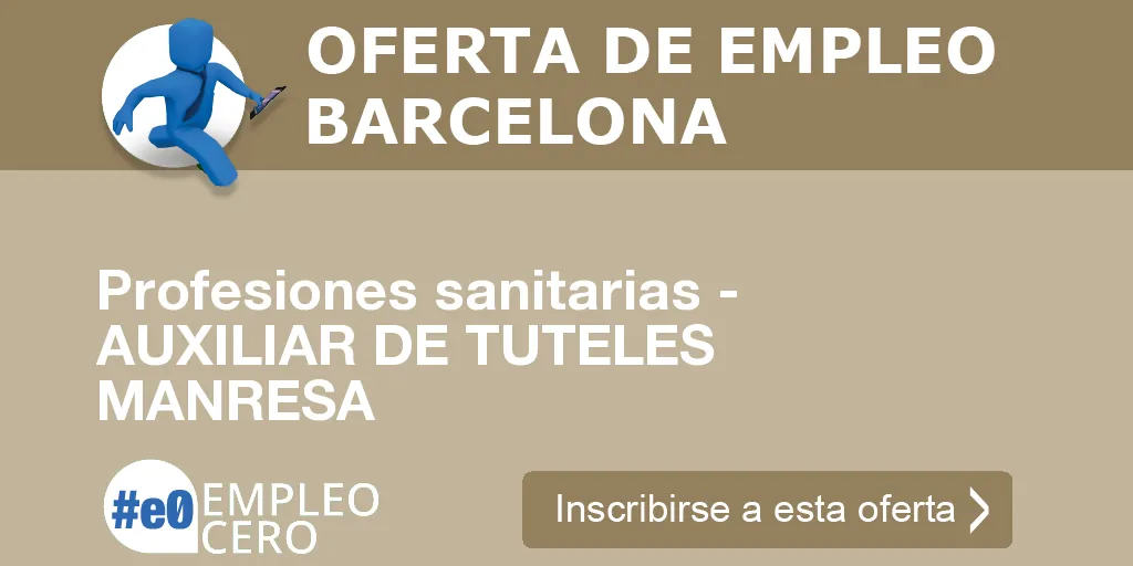 Profesiones sanitarias - AUXILIAR DE TUTELES MANRESA