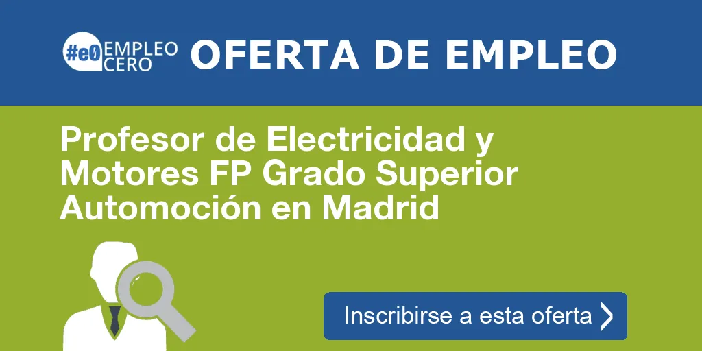 Profesor de Electricidad y Motores FP Grado Superior Automoción en Madrid