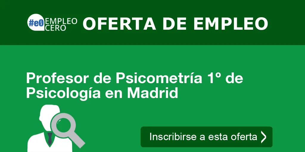 Profesor de Psicometría 1º de Psicología en Madrid